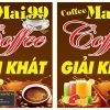 Biển Quảng Cà Phê Mai 99