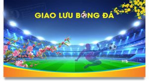 Giao Hữu Bóng Đá