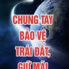 Poster - Phướn Treo Ngày Trái Đất, Môi Trường (6)