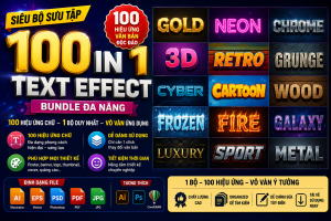 Bộ Sưu Tập 100 Mẫu Text Effect AI, EPS