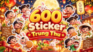 600 Sticker Trung Thu Cắt Bế (CNC)
